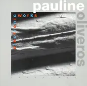 Pauline Oliveros - Electronic Works