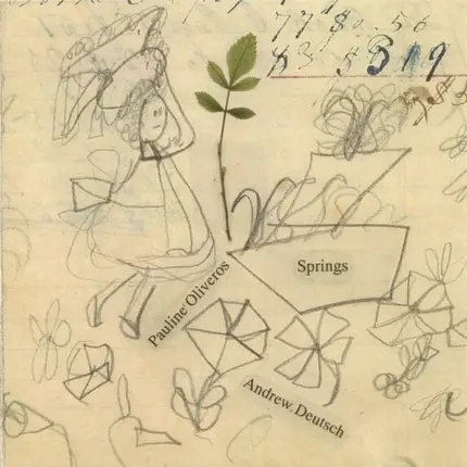 Pauline Oliveros & Andrew Deutsch - Springs