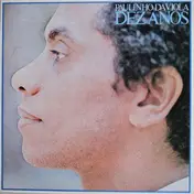 Paulinho da Viola - Dez Anos