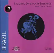 Paulinho Da Viola & Ensemble - Brazil: Samba E Choro Negro
