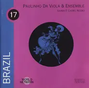 Paulinho Da Viola & Ensemble - Brazil: Samba E Choro Negro