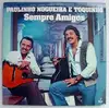 LP - Paulinho Nogueira & Toquinho - Sempre Amigos