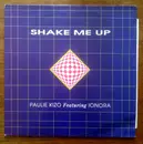 12inch Vinyl Single - Paulie Kizo - Shake Me Up