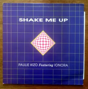 Paulie Kizo - Shake Me Up