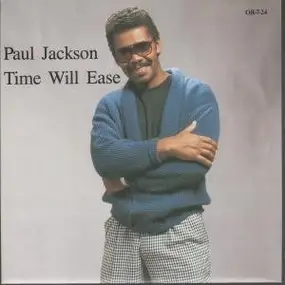 Paul Jackson - Time Will Ease
