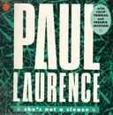 12'' - Paul Laurence - She's Not A Sleaze