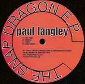 Paul Langley - The Snap Dragon E.P.