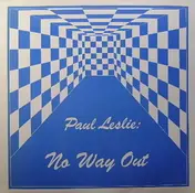 Paul Leslie - No Way Out
