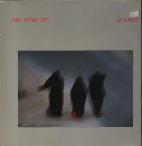 Paul Motian Trio - Le Voyage