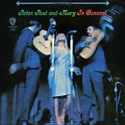 Paul & Mary Peter - In Concert