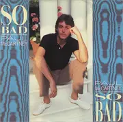 7'' - Paul McCartney - So Bad