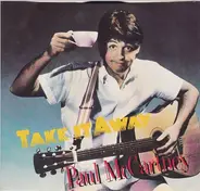 Paul McCartney - Take It Away