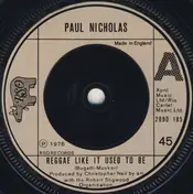 Paul Nicholas - Reggae Like It Used To Be / Lamp Lighter