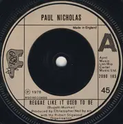 7'' - Paul Nicholas - Reggae Like It Used To Be / Lamp Lighter