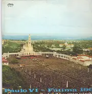 Paulo VI - Fatima 1967