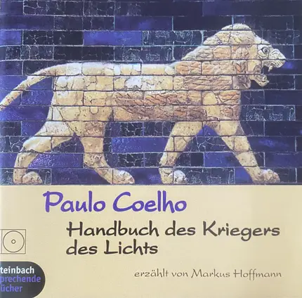 Paulo Coelho - Handbuch Der Krieger Des Lichts
