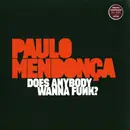 LP - Paulo Mendonça - Does Anybody Wanna Funk? - 180g