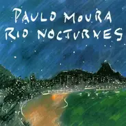 Paulo Moura - Rio Nocturnes