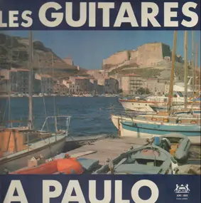 Paulo Quilici - Les Guitares à Paulo