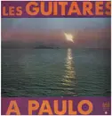 LP - Paulo Quilici - Les Guitares A Paulo - Stereo