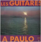 LP - Paulo Quilici - Les Guitares A Paulo - Stereo