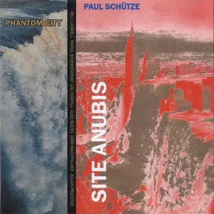 Paul Schütze + Phantom City - Site Anubis