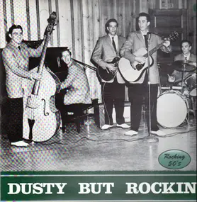 Paul Perry, The Rockers, Vinni Vincent - Dusty But Rockin'