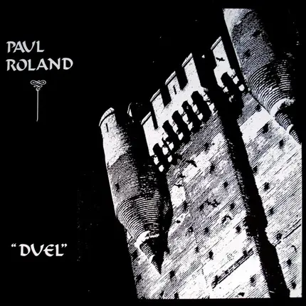 Paul Roland - Duel