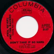 7'' - Paul Revere & The Raiders Featuring Mark Lindsay - Don't Take It So Hard