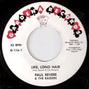 7'' - Paul Revere & The Raiders - Like, Long Hair