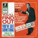 7inch Vinyl Single - Paul's Troubles - You'll Find Out - Mono