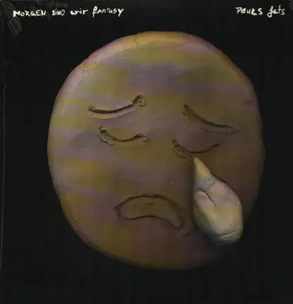 Pauls Jets - Morgen Sind Wir Fantasy