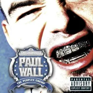 paul wall - The Peoples Champ