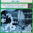LP - Paul Whiteman And His Orchestra - Hawaiian Magic