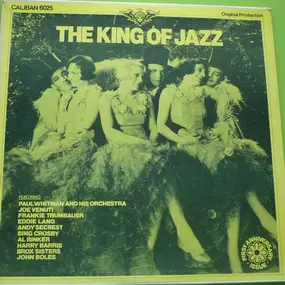 Paul Whiteman - The King Of Jazz