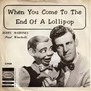 Paul Winchell - When You Come To The End Of A Lollipop / Roly Poly Snowman