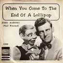 7'' - Paul Winchell - When You Come To The End Of A Lollipop / Roly Poly Snowman