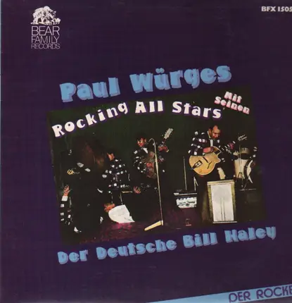 Paul Würges - Der Deutsche 'Bill Haley' Mit Seinen Rocking All Stars