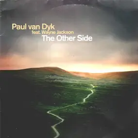 Paul van Dyk Feat. Wayne Jackson - The Other Side