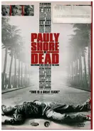 Pauly Shore / Sean Penn / Charlie Sheen a.o. - Pauly Shore Is Dead