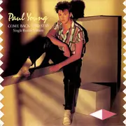 7'' - Paul Young - Come Back And Stay (Single Remix Version)