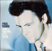 7'' - Paul Young - Don't Dream It's Over