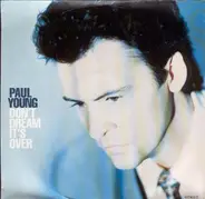 Paul Young - Don't Dream It's Over