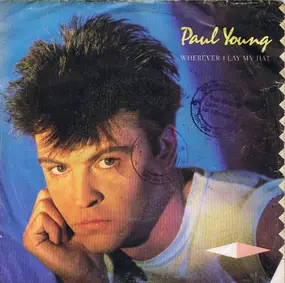 Paul Young - Wherever I Lay My Hat