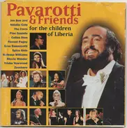 Pavarotti & Friends - Pavarotti & Friends For The Children Of Liberia