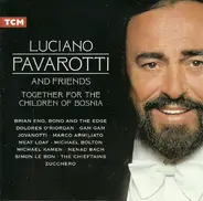Pavarotti & Friends - Together For The Children Of Bosnia