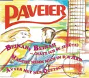 CD Single - Paveier - Beinah, Beinah ... (Hätt Ich Se Jebütz) / Mädche Nemm Mich In D'r Ärm / Ävver Met Ner Quetsch