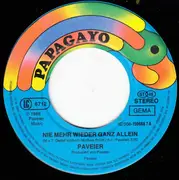 7inch Vinyl Single - Paveier - Nie Mehr Wieder Ganz Allein