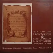 Pavel Vranický , Leopold Mozart - Grande Simphonie / Divertimenti B Flat Major - D Major