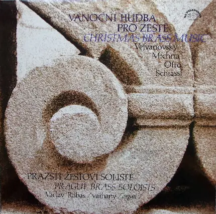Pavel Josef Vejvanovský , Adam Václav Michna z Otradovic , Valerius Otto , Gaetano Maria Schiassi - - Vánoční Hudba Pro Žestě / Christmas Brass Music